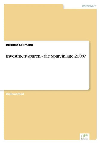 Investmentsparen - die Spareinlage 2009?