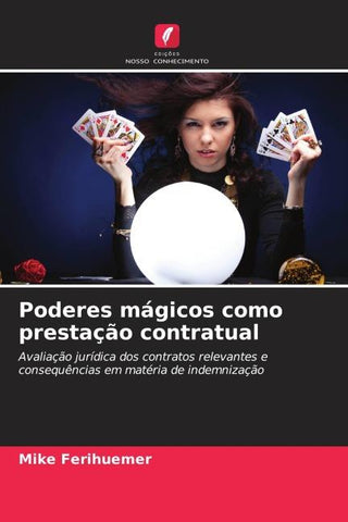 Poderes mágicos como prestação contratual