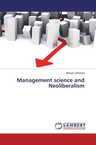 Management science and Neoliberalism