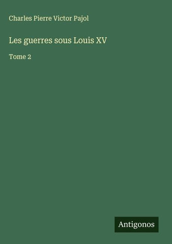 Les guerres sous Louis XV