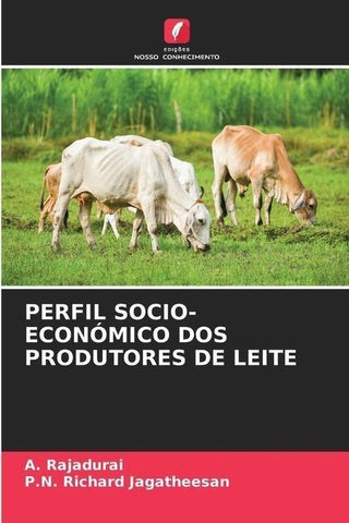 PERFIL SOCIO-ECONÓMICO DOS PRODUTORES DE LEITE