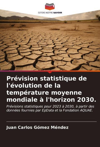 Prévision statistique de l'évolution de la température moyenne mondiale à l'horizon 2030.
