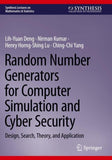 Random Number Generators for Computer Simulation and Cyber Security