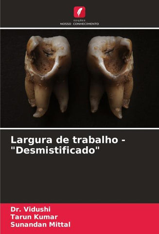 Largura de trabalho - "Desmistificado"