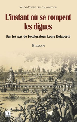 Instant où se rompent les digues (L')