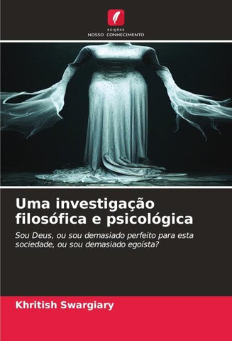 Uma investigação filosófica e psicológica