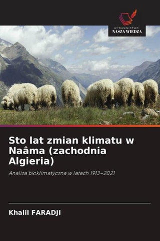 Sto lat zmian klimatu w Naâma (zachodnia Algieria)