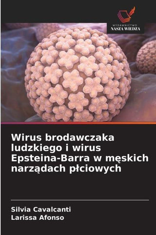 Wirus brodawczaka ludzkiego i wirus Epsteina-Barra w m¿skich narz¿dach p¿ciowych