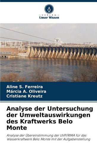 Analyse der Untersuchung der Umweltauswirkungen des Kraftwerks Belo Monte
