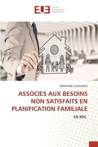 ASSOCIES AUX BESOINS NON SATISFAITS EN PLANIFICATION FAMILIALE
