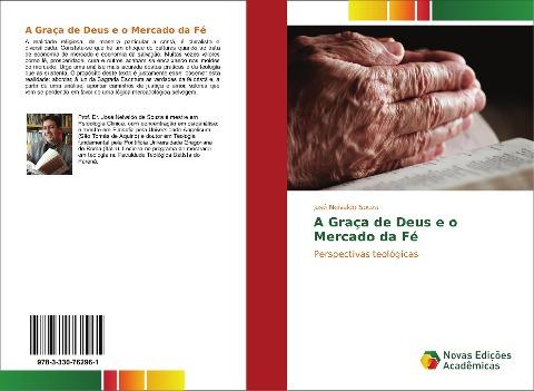 A Graça de Deus e o Mercado da Fé