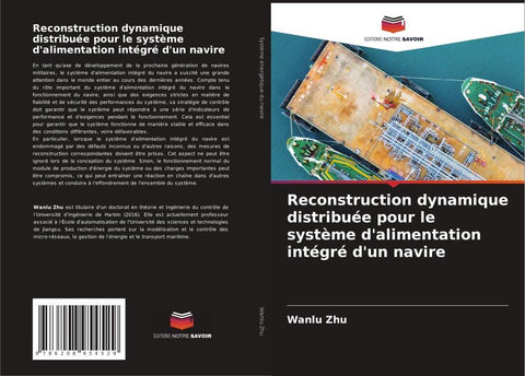 Reconstruction dynamique distribuée pour le système d'alimentation intégré d'un navire