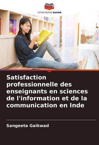Satisfaction professionnelle des enseignants en sciences de l'information et de la communication en Inde
