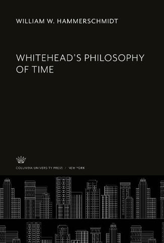 Whitehead'S Philosophy of Time