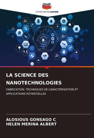 LA SCIENCE DES NANOTECHNOLOGIES