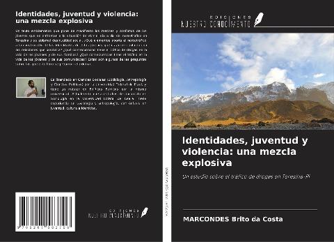 Identidades, juventud y violencia: una mezcla explosiva