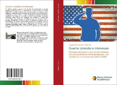 Guerra: pressão e interesses