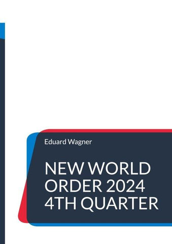 New World Order 2024 4th Quarter