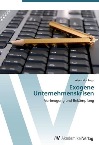 Exogene Unternehmenskrisen