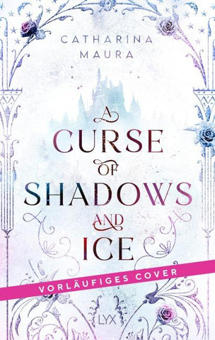 A Curse of Shadows and Ice