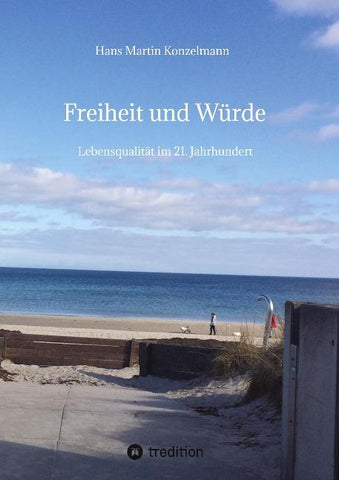 Freiheit und Würde