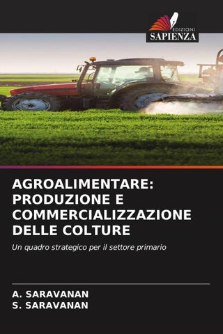 AGROALIMENTARE: PRODUZIONE E COMMERCIALIZZAZIONE DELLE COLTURE