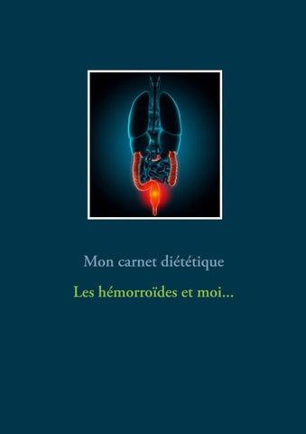 Mon journal diététique : les hémorroïdes et moi...