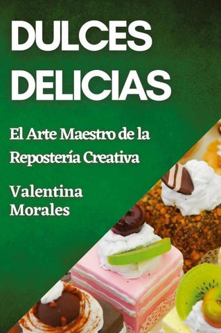 Dulces Delicias