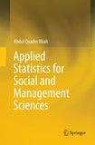 Applied Statistics for Social and Management Sciences