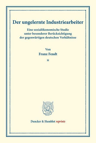 Der ungelernte Industriearbeiter.