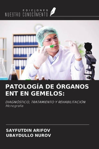 PATOLOGÍA DE ÓRGANOS ENT EN GEMELOS: