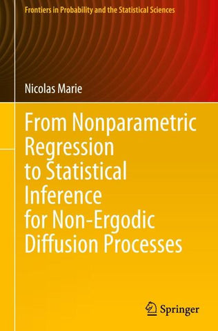 From Nonparametric Regression to Statistical Inference for Non-Ergodic Diffusion Processes