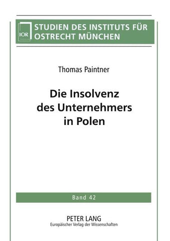 Die Insolvenz des Unternehmers in Polen