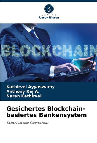 Gesichertes Blockchain-basiertes Bankensystem