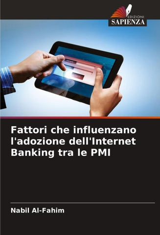 Fattori che influenzano l'adozione dell'Internet Banking tra le PMI