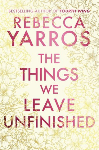 The Things We Leave Unfinished