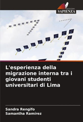 L'esperienza della migrazione interna tra i giovani studenti universitari di Lima