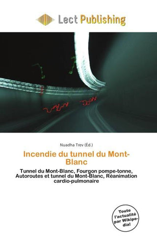 Incendie du tunnel du Mont-Blanc