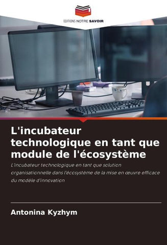 L'incubateur technologique en tant que module de l'écosystème