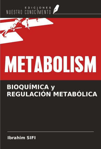 BIOQUÍMICA y REGULACIÓN METABÓLICA