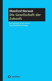 Die Gesellschaft der Zukunft