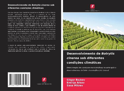 Desenvolvimento de Botrytis cinerea sob diferentes condições climáticas