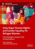 Only Rape! Human Rights and Gender Equality for Refugee Women
