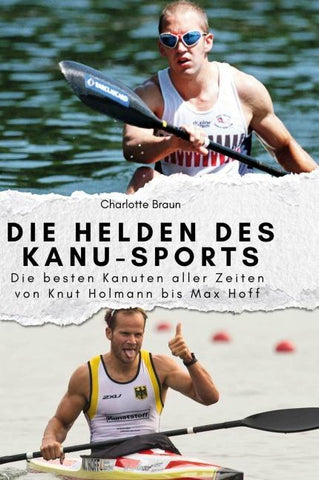 Die Helden des Kanu-Sports