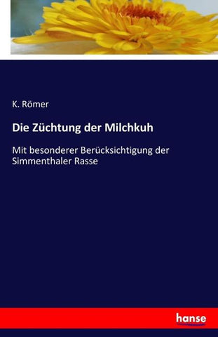 Die Züchtung der Milchkuh