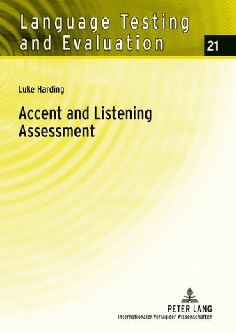 Accent and Listening Assessment