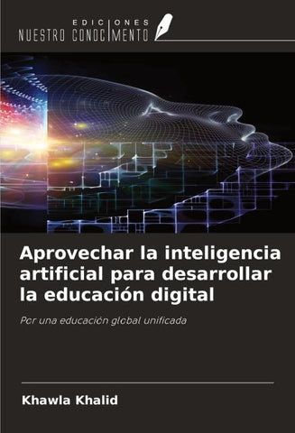 Aprovechar la inteligencia artificial para desarrollar la educación digital