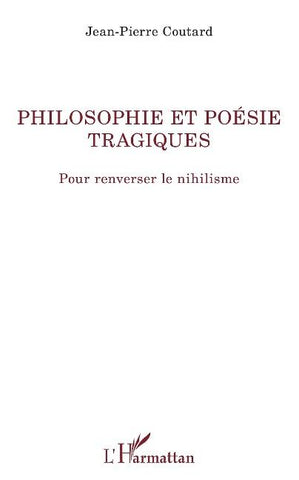 Philosophie et poésie tragiques