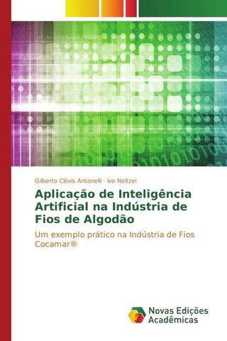 Aplicação de Inteligência Artificial na Indústria de Fios de Algodão