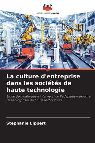 La culture d'entreprise dans les sociétés de haute technologie